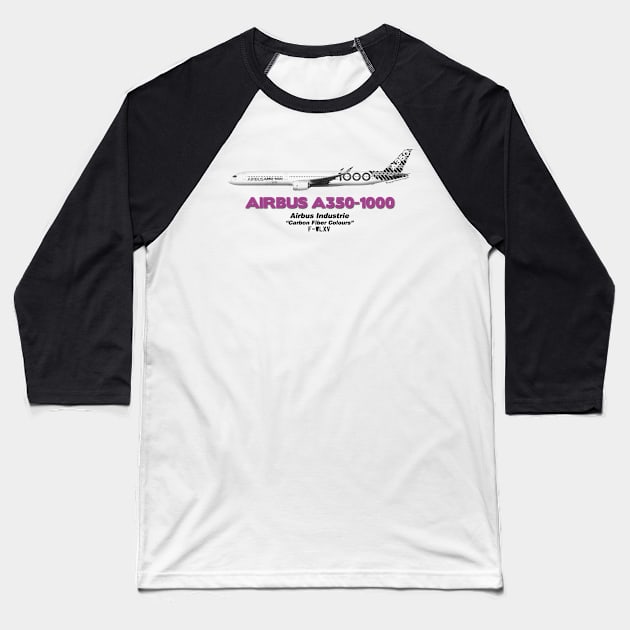 Airbus A350-1000 - Airbus Industrie "Carbon Fiber Colours" Baseball T-Shirt by TheArtofFlying